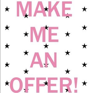 always open to offers :)